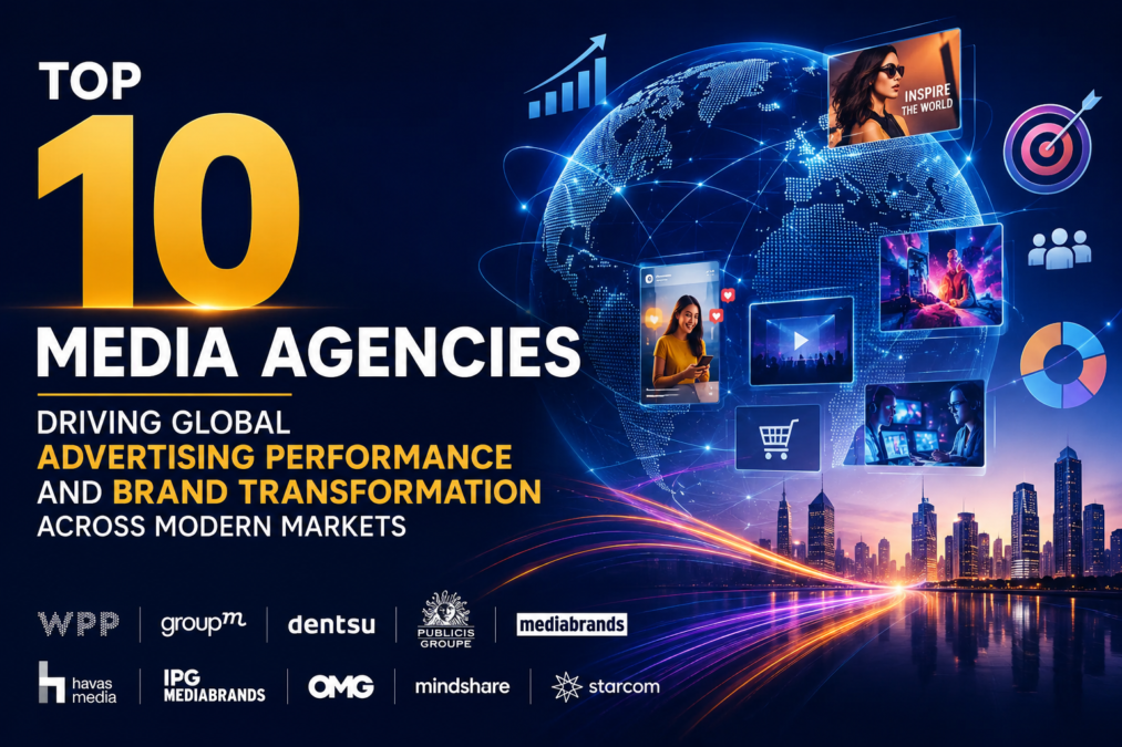 Top 10 Media Agencies