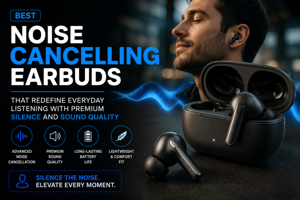 Best Noise Cancelling Earbuds